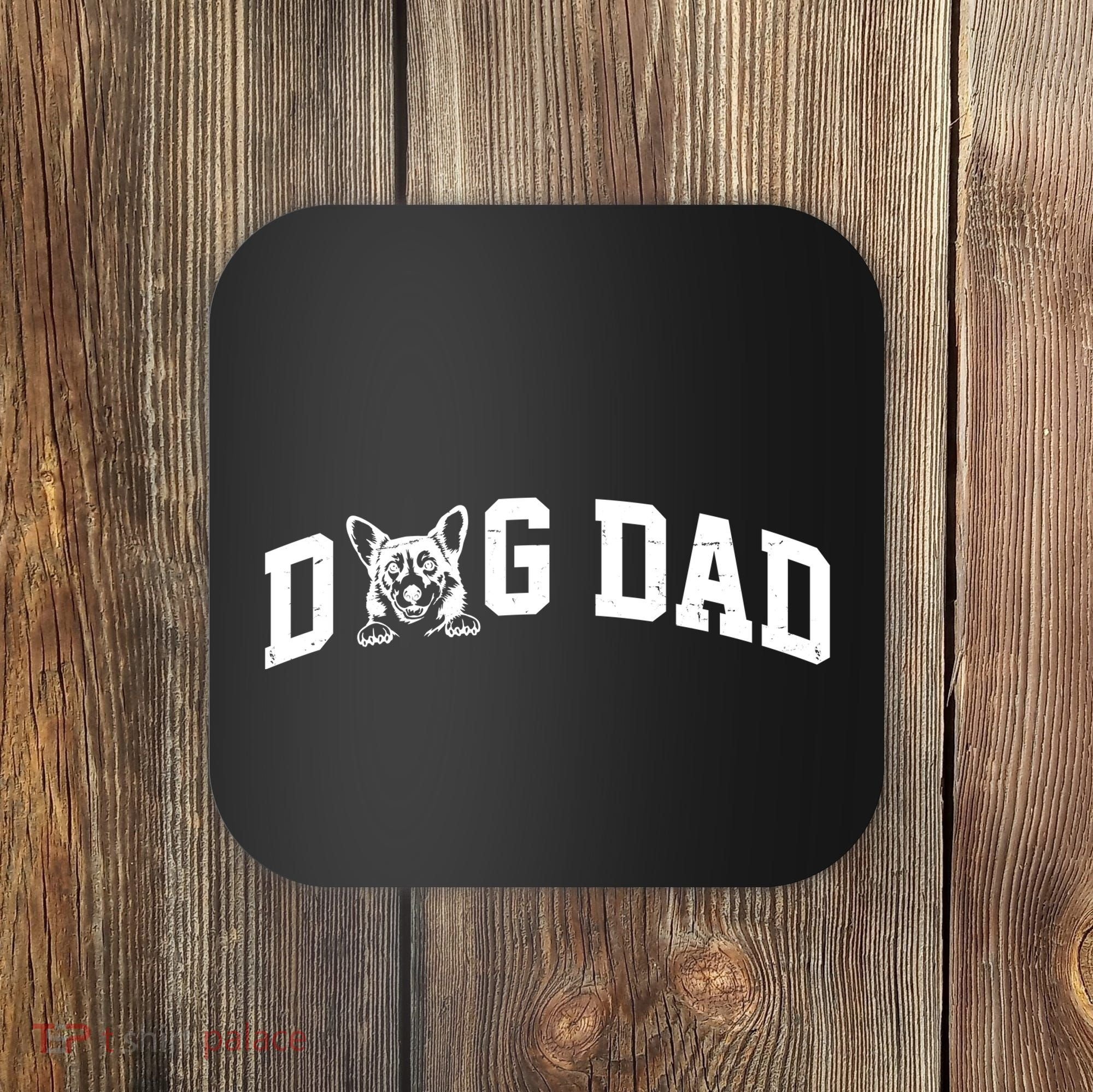 Dog Dad Corgi Lover Coaster
