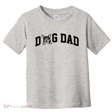 Dog Dad Corgi Lover Toddler T-Shirt