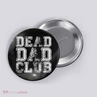 Dead Dad Club Retro Funny Saying Button thumb 0