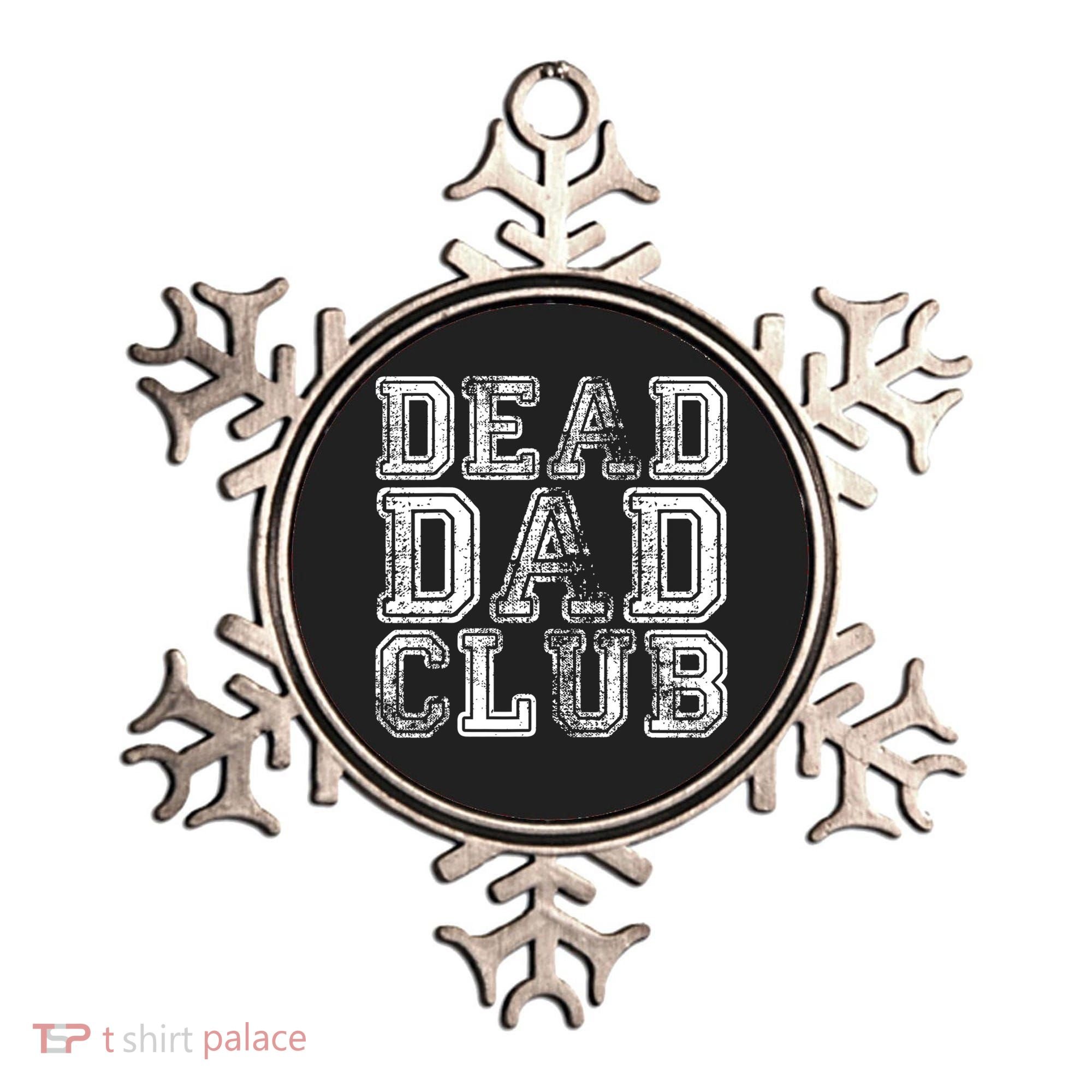 Dead Dad Club Retro Funny Saying Ornament