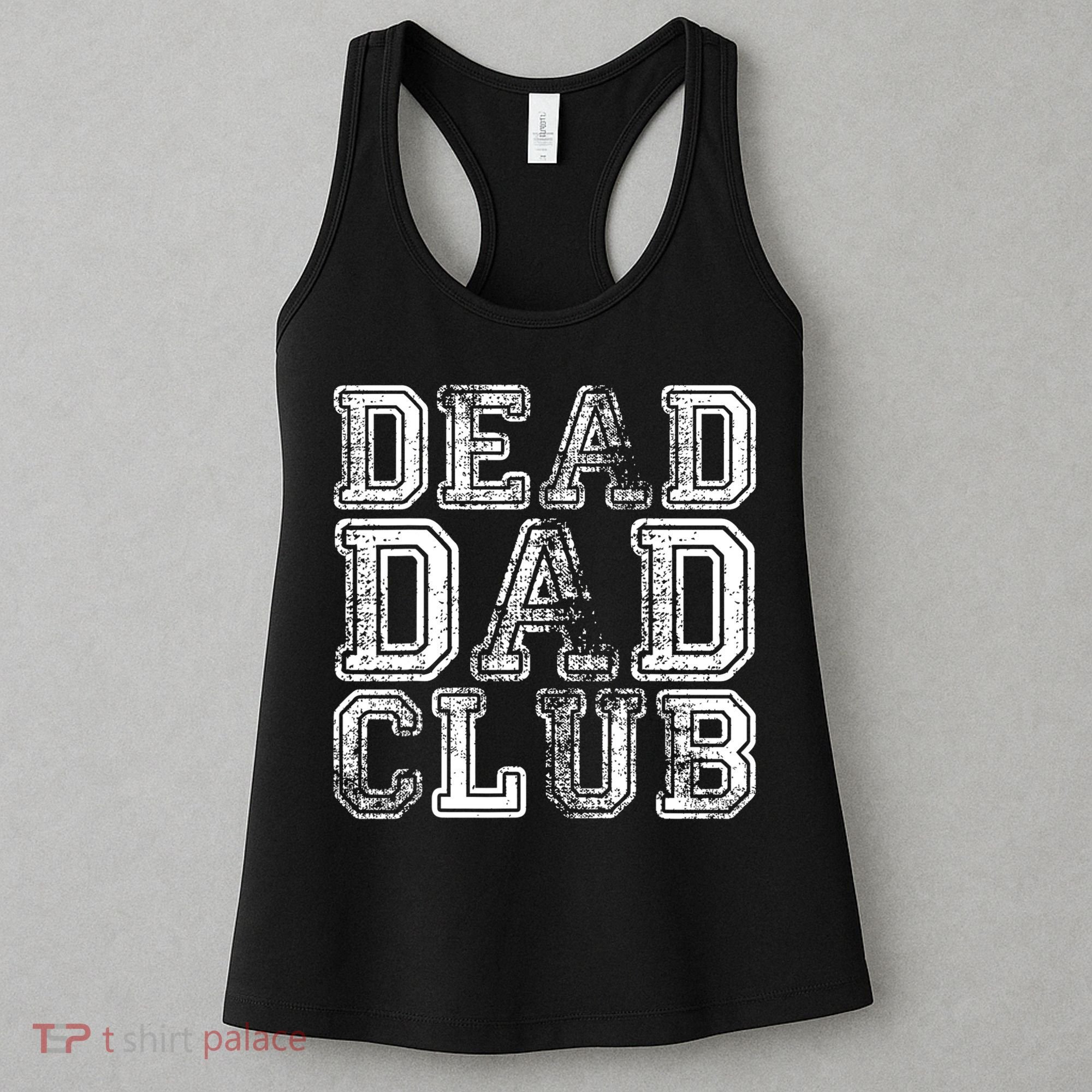 Dead Dad Club Retro Funny Saying Women's Tank Top