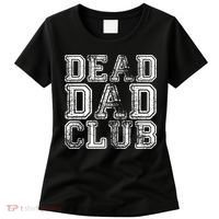 Dead Dad Club Retro Funny Saying Women's T-Shirt thumb 0
