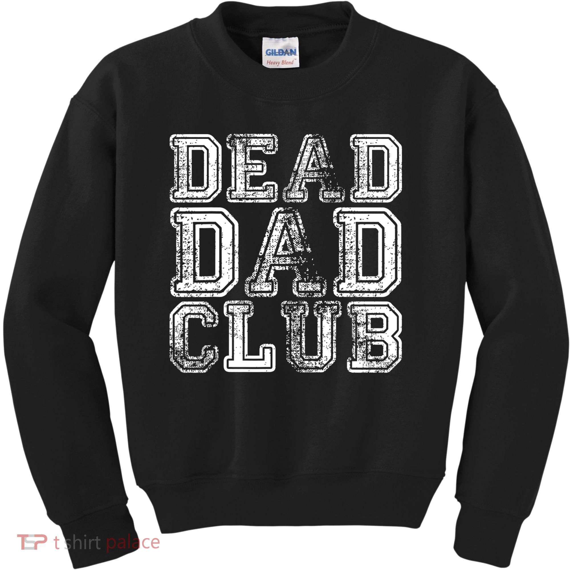 Dead Dad Club Retro Funny Saying Kids Sweatshirt