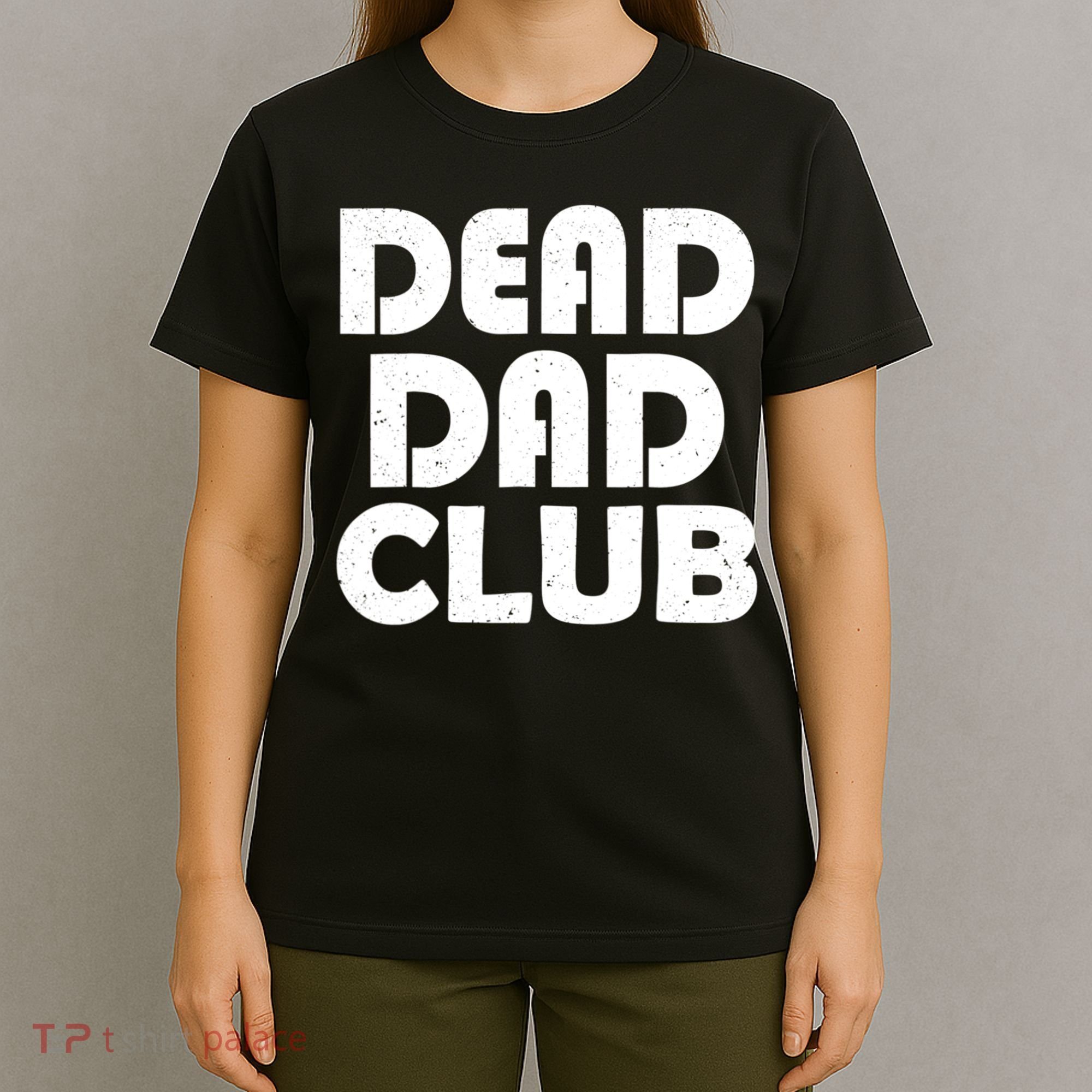 Dead Dad Club Vintage Funny Saying Dead Dad Club T-Shirt