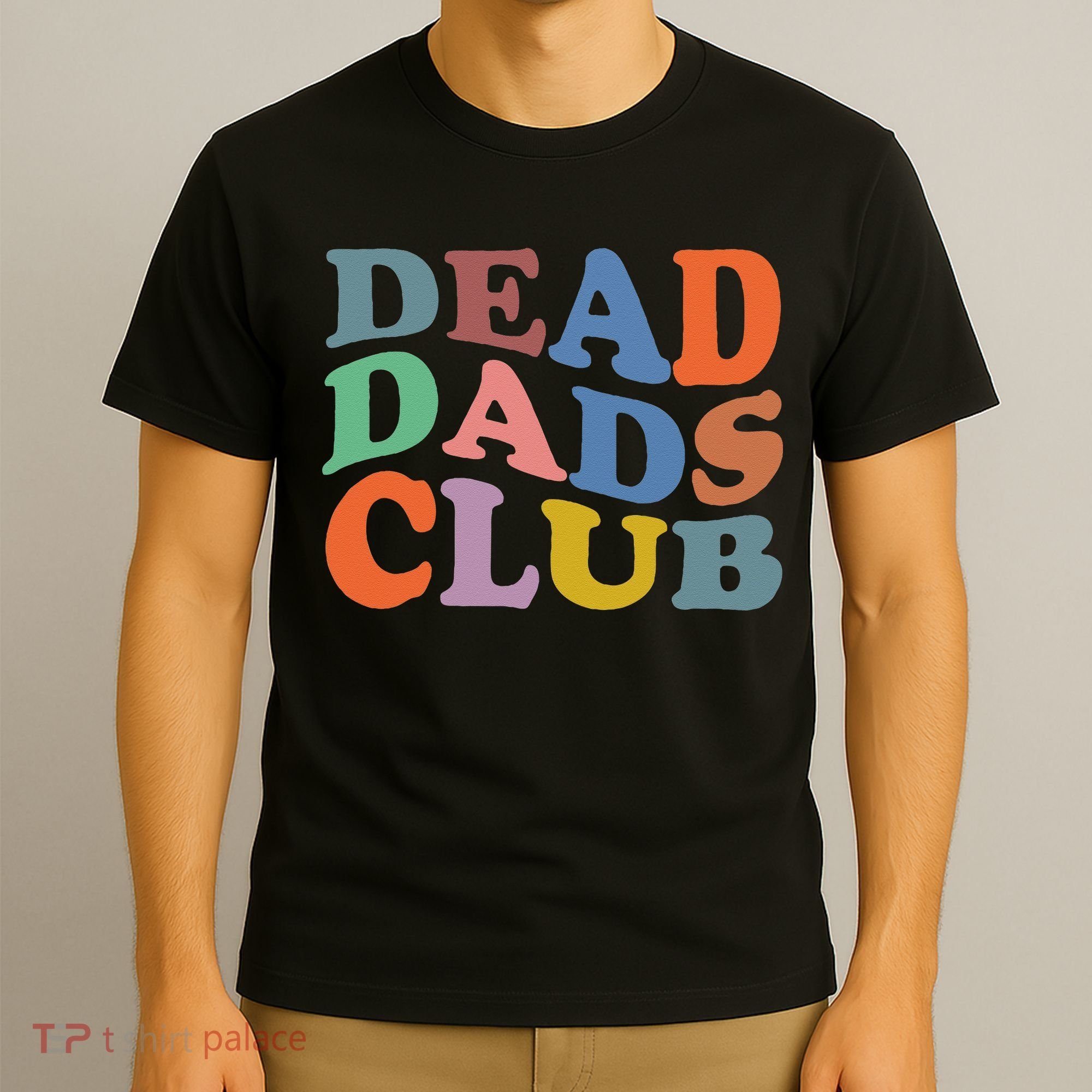 Dead Dad Club Vintage Funny Saying T-Shirt