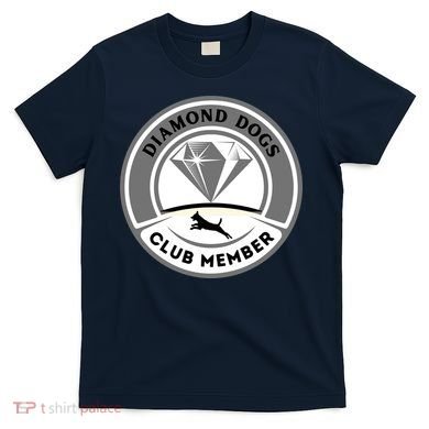 Diamond Dogs Club Member T-Shirt