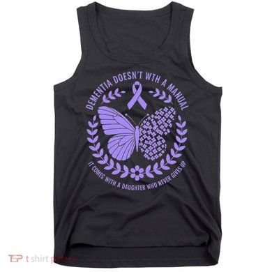 Dementia Doesnt Come With A Manual Alzheimers Awareness Tank Top