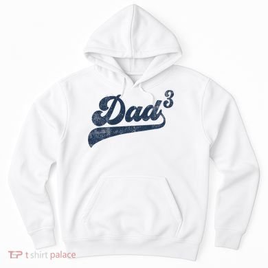 Dad3 Dad Cubed Gifts Father Of Three Daddy 3 Third Time Dad Hoodie