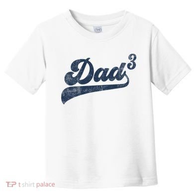 Dad3 Dad Cubed Gifts Father Of Three Daddy 3 Third Time Dad Toddler T-Shirt