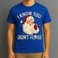 Dentist Dental Christmas Funny Santa I Know You Didn't Floss T-Shirt thumb 3