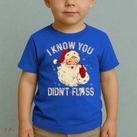 Dentist Dental Christmas Funny Santa I Know You Didn't Floss Toddler T-Shirt thumb 2