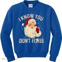 Dentist Dental Christmas Funny Santa I Know You Didn't Floss Kids Sweatshirt thumb 0