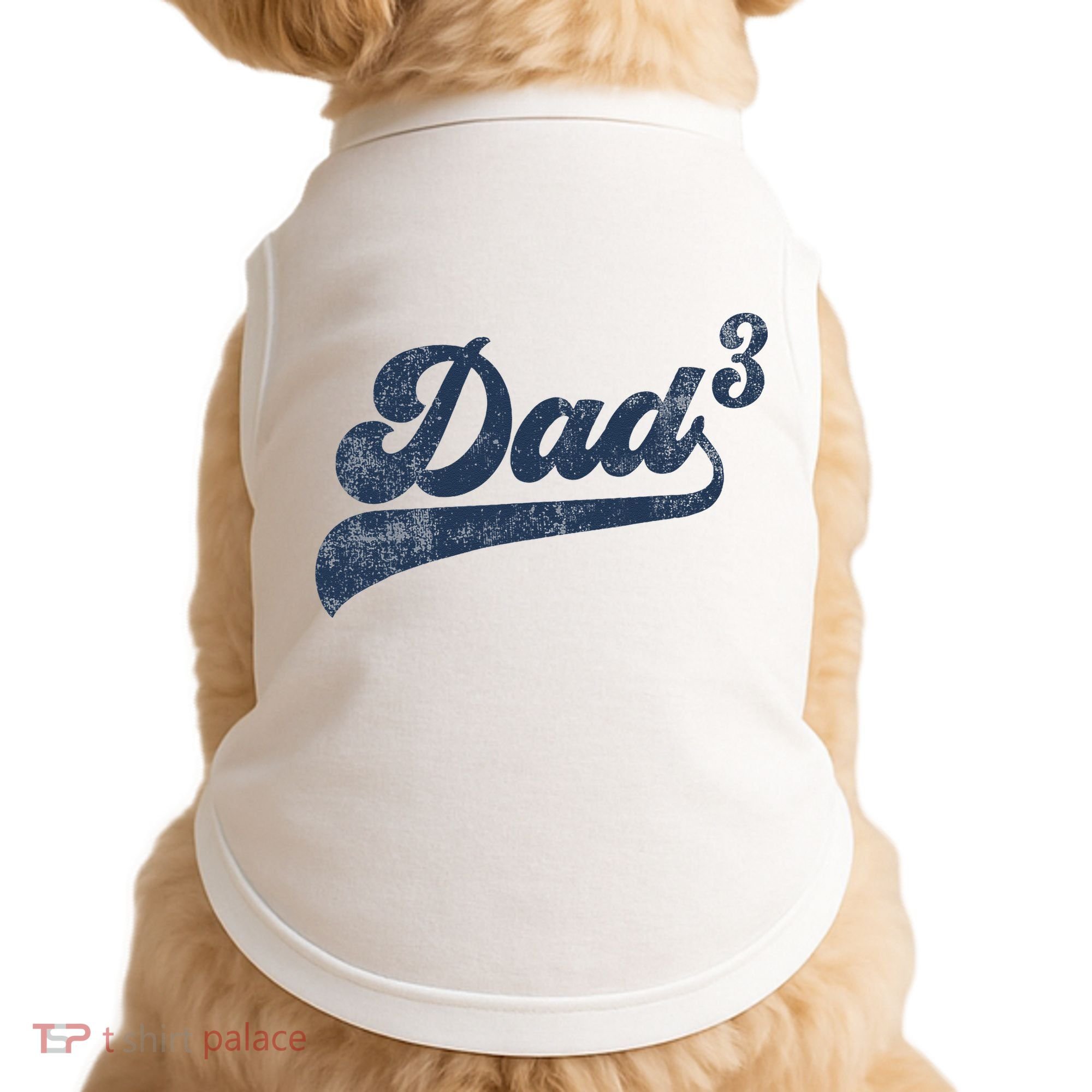 Dad3 Dad Cubed Gifts Father Of Three Daddy 3 Third Time Dad Doggie Tank