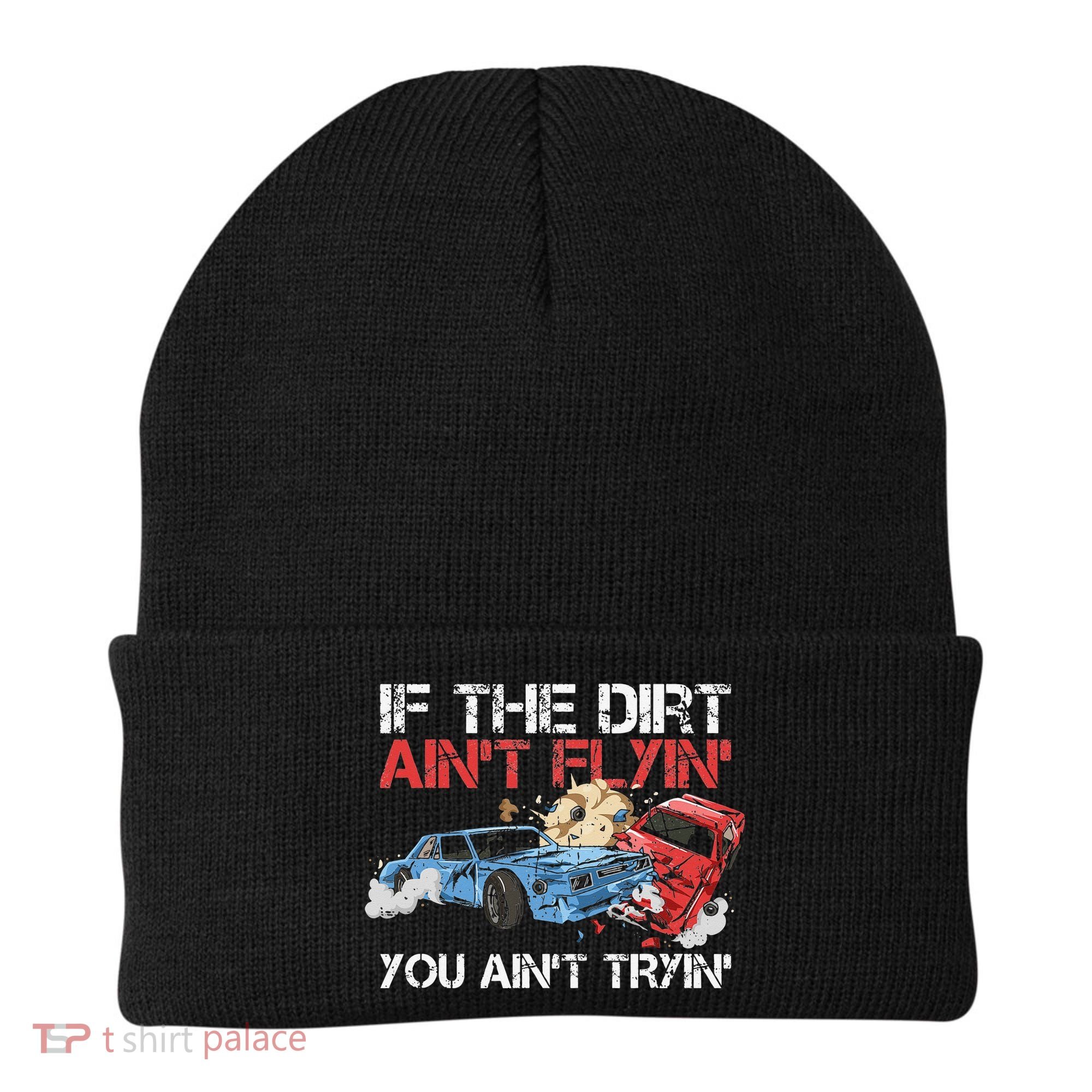 Demolition Derby Cars Quote for a Demolition Derby Driver Beanie