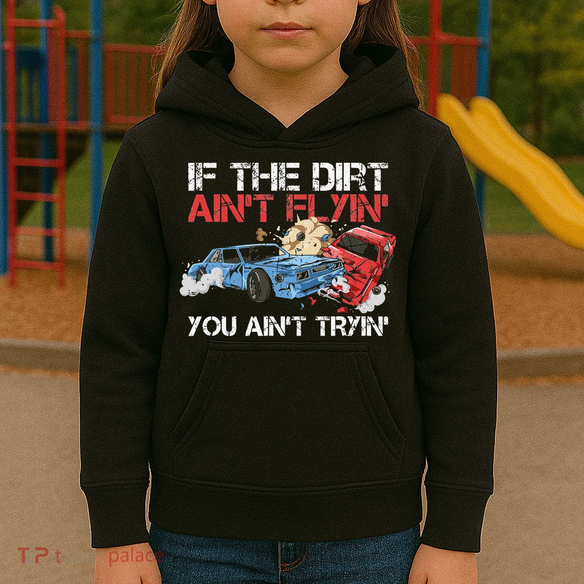 Demolition Derby Cars Quote for a Demolition Derby Driver Kids Hoodie