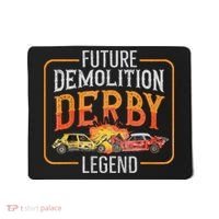 Demolition Derby Cars Quote For A Future Demo Derby Driver Mousepad thumb 0