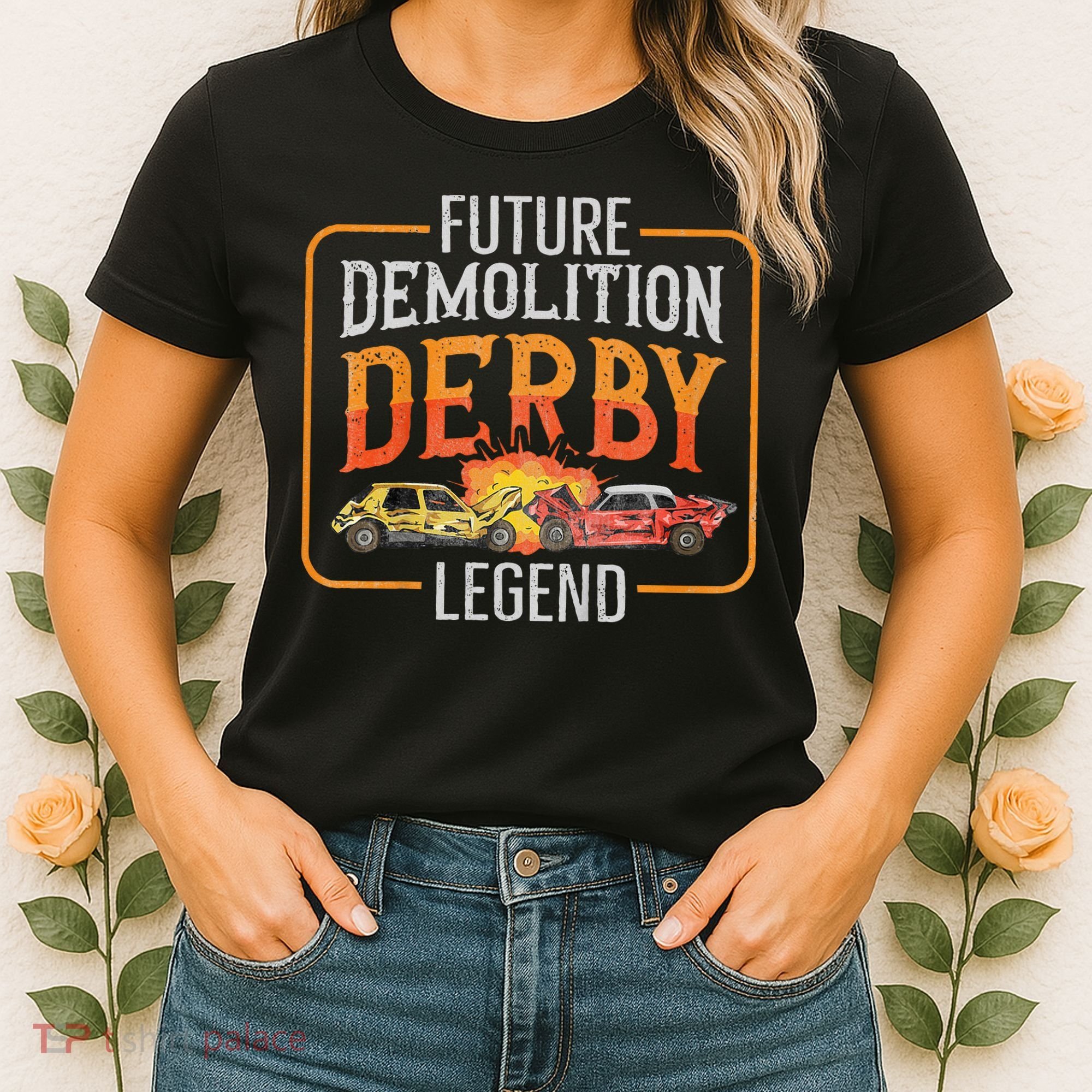 Demolition Derby Cars Quote For A Future Demo Derby Driver Women's T-Shirt