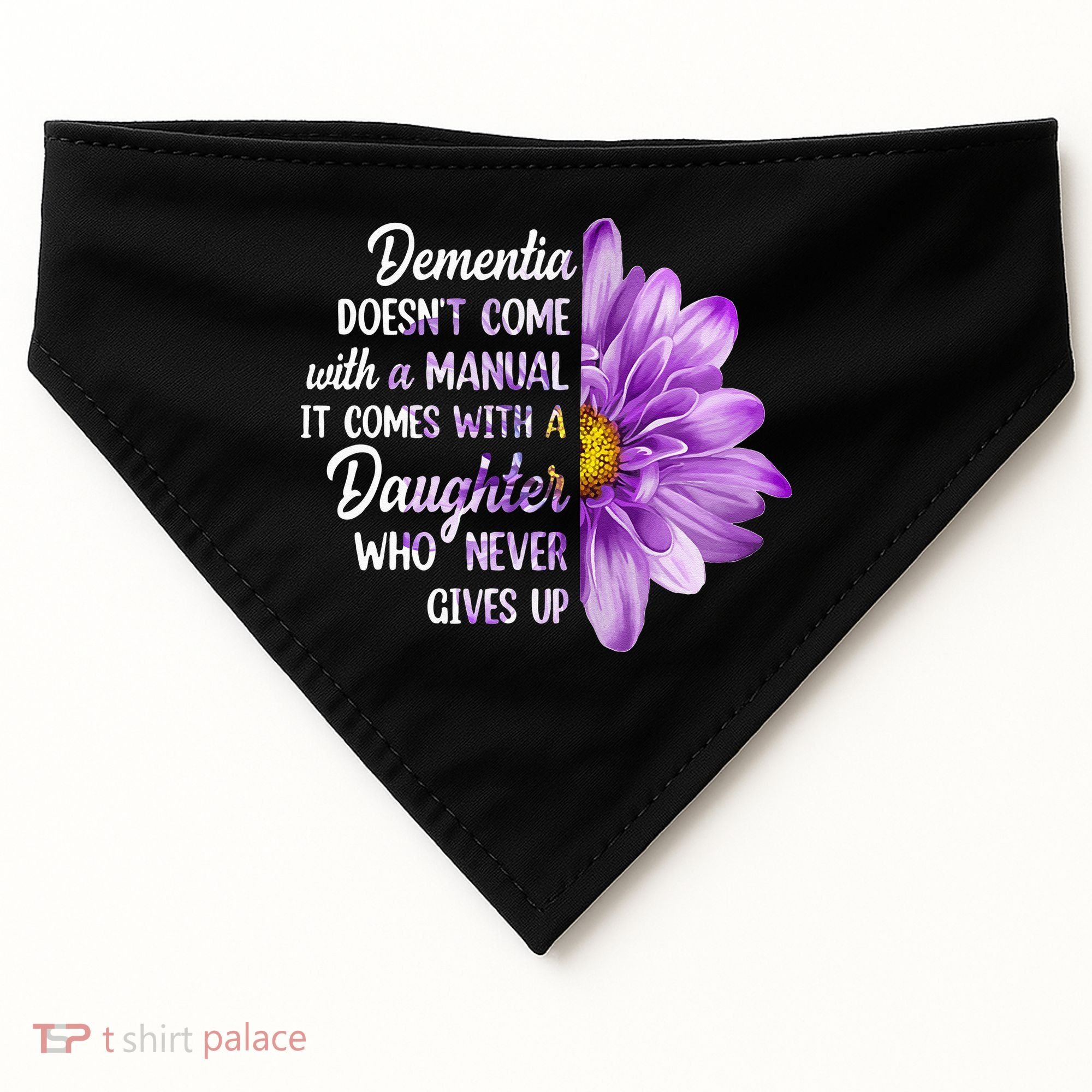 Dementia Doesn't Come With a Manual It Comes With a Daughter USA-Made Doggie Bandana