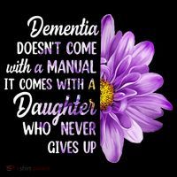 Dementia Doesn't Come With a Manual It Comes With a Daughter Sweatshirt thumb 3