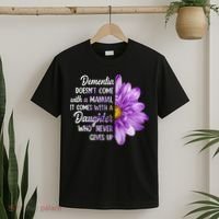 Dementia Doesn't Come With a Manual It Comes With a Daughter T-Shirt thumb 2
