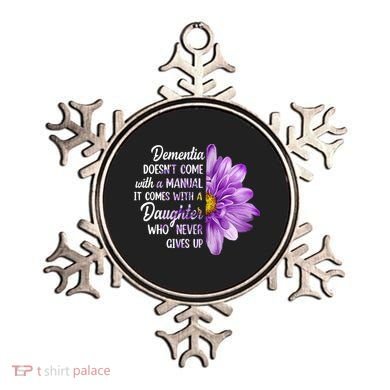 Dementia Doesn't Come With a Manual It Comes With a Daughter Ornament