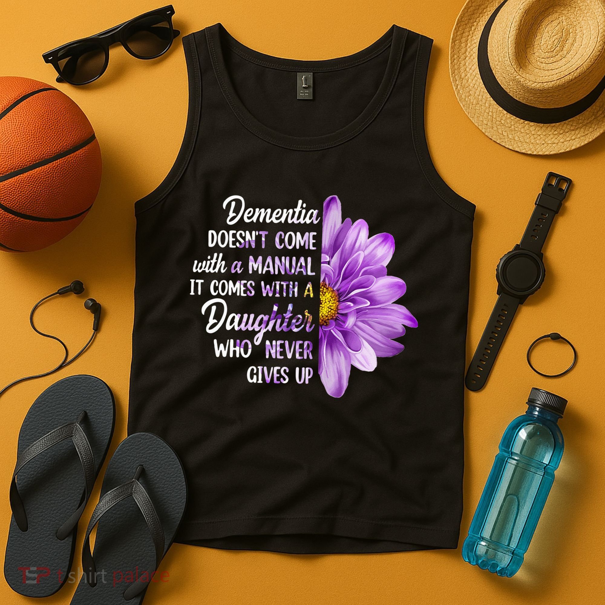 Dementia Doesn't Come With a Manual It Comes With a Daughter Tank Top
