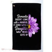 Dementia Doesn't Come With a Manual It Comes With a Daughter Golf Towel thumb 0