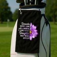 Dementia Doesn't Come With a Manual It Comes With a Daughter Golf Towel thumb 2