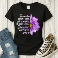 Dementia Doesn't Come With a Manual It Comes With a Daughter Women's T-Shirt thumb 3