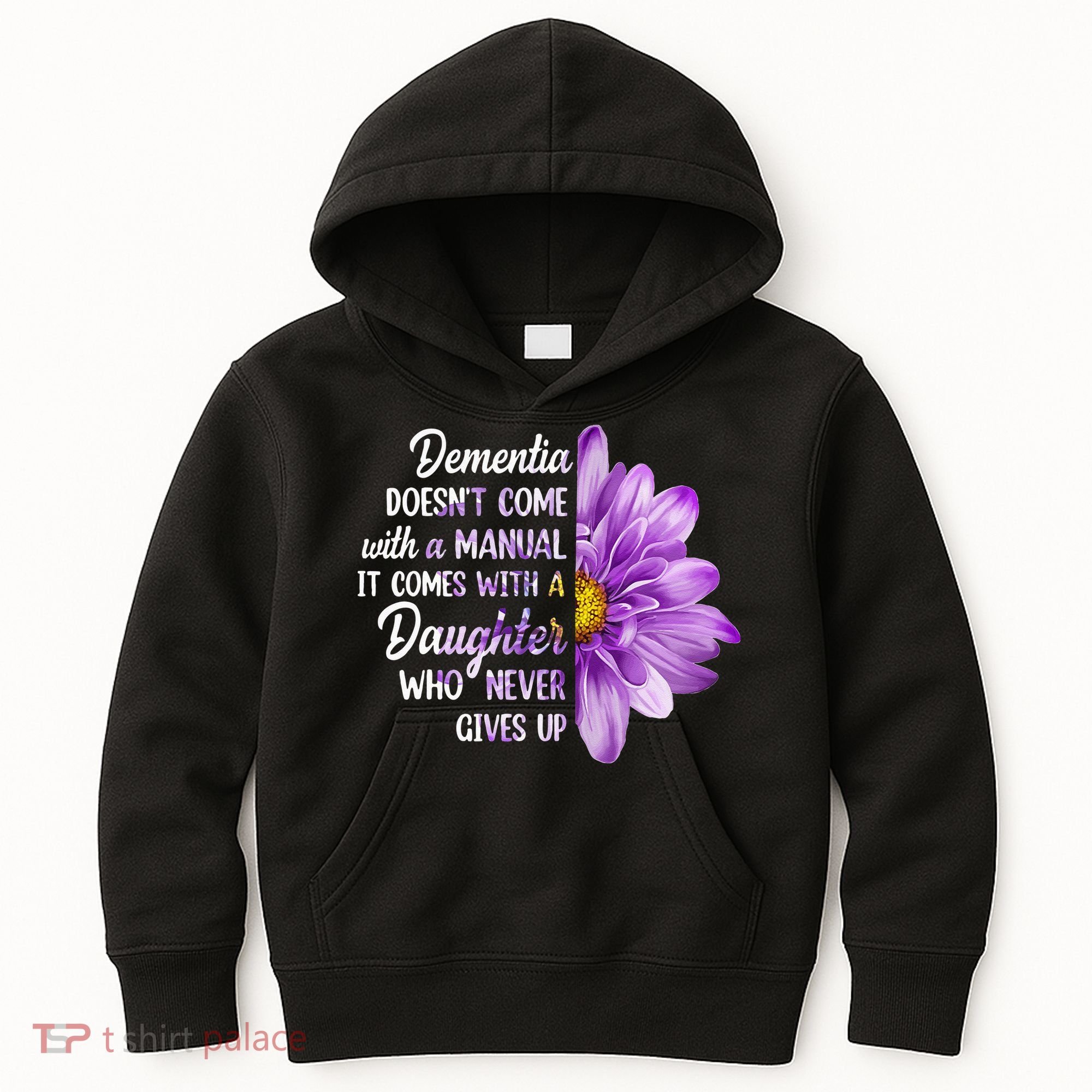 Dementia Doesn't Come With a Manual It Comes With a Daughter Kids Hoodie