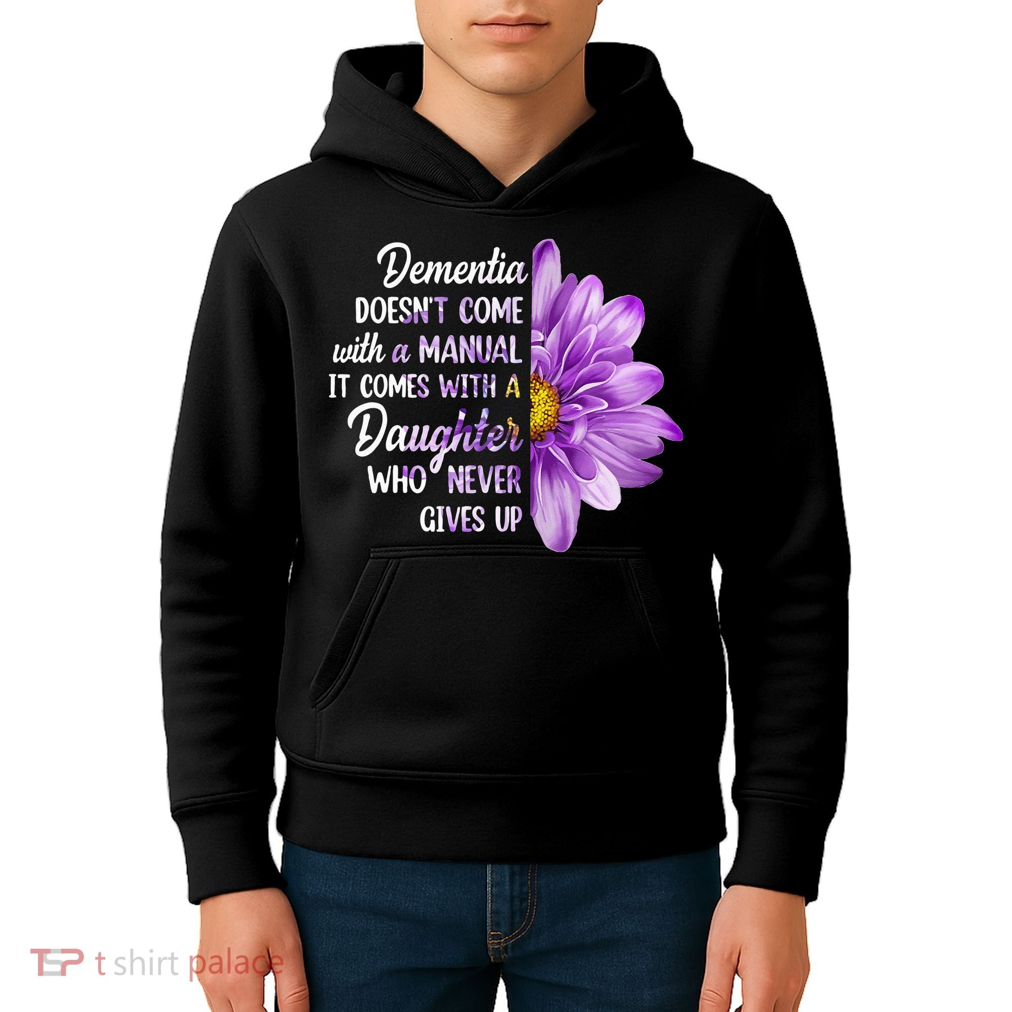 Dementia Doesn't Come With a Manual It Comes With a Daughter Kids Hoodie