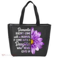 Dementia Doesn't Come With a Manual It Comes With a Daughter Tote Bag thumb 0