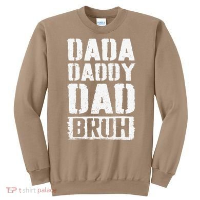 Dada Daddy Dad Bruh Vintage Funny Fathers Day Dad Father Sweatshirt