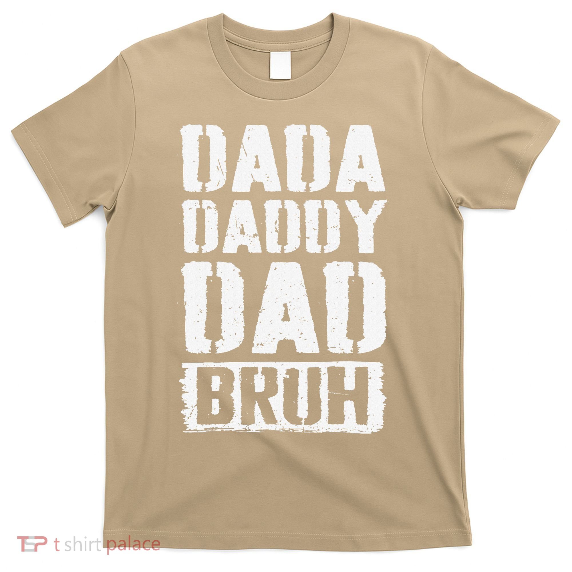 Dada Daddy Dad Bruh Vintage Funny Fathers Day Dad Father T-Shirt