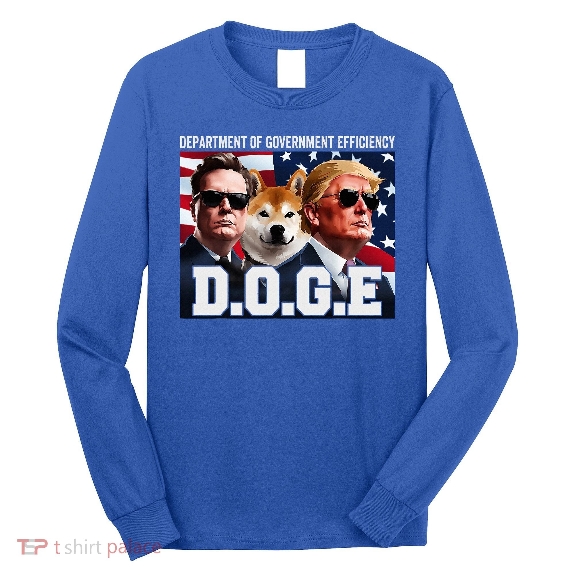 D.O.G.E Doge Department Of Government Efficiency Long Sleeve Shirt