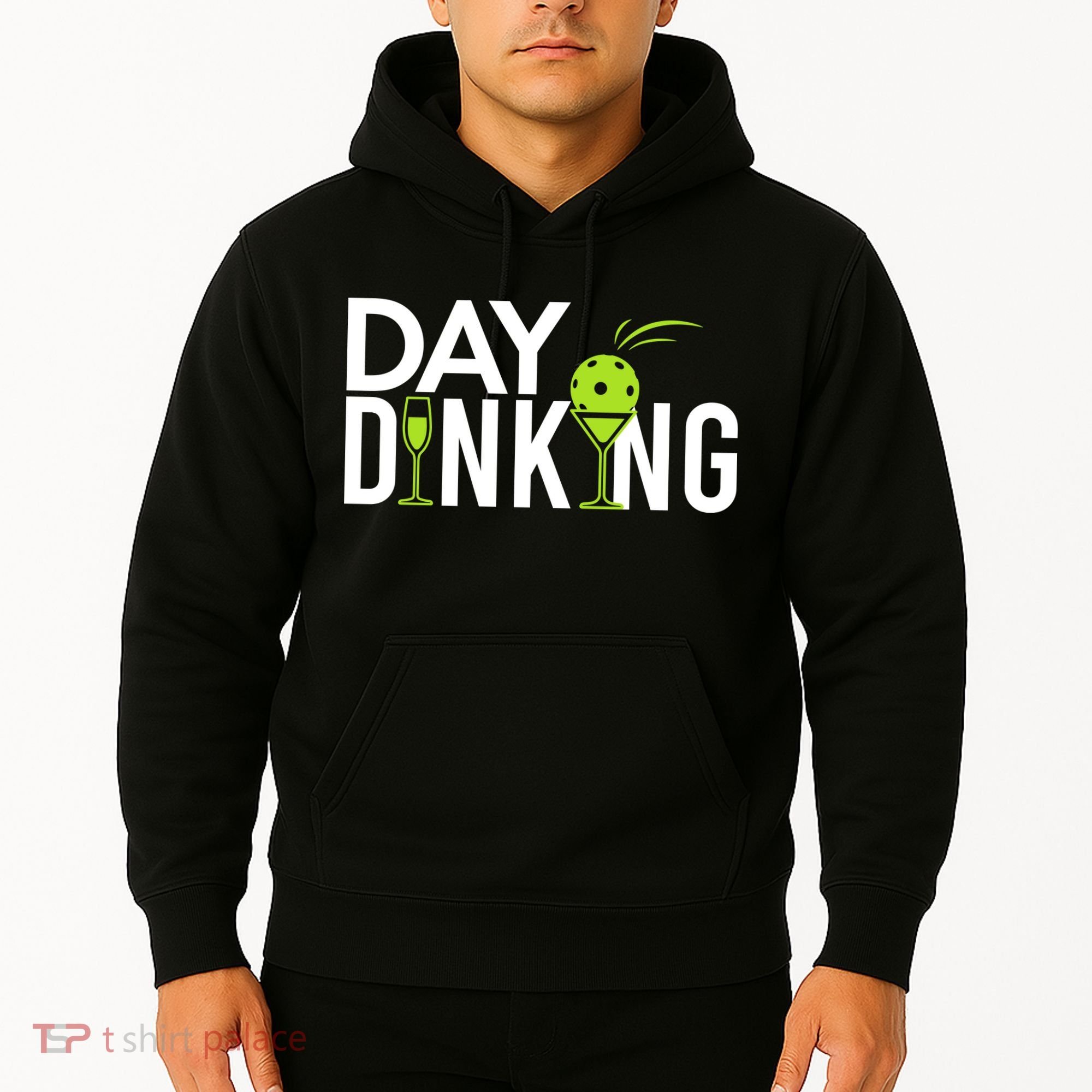 Day Dinking Drinking Pickleball Hoodie