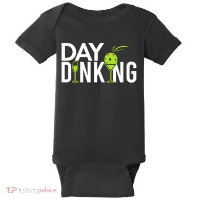 Day Dinking Drinking Pickleball Baby Bodysuit