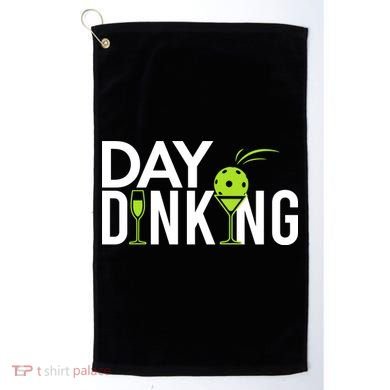 Day Dinking Drinking Pickleball Golf Towel