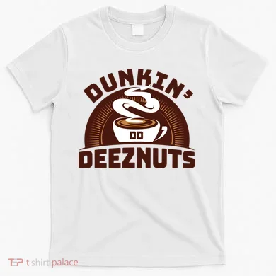 Dunkin' Deeznuts T-Shirt