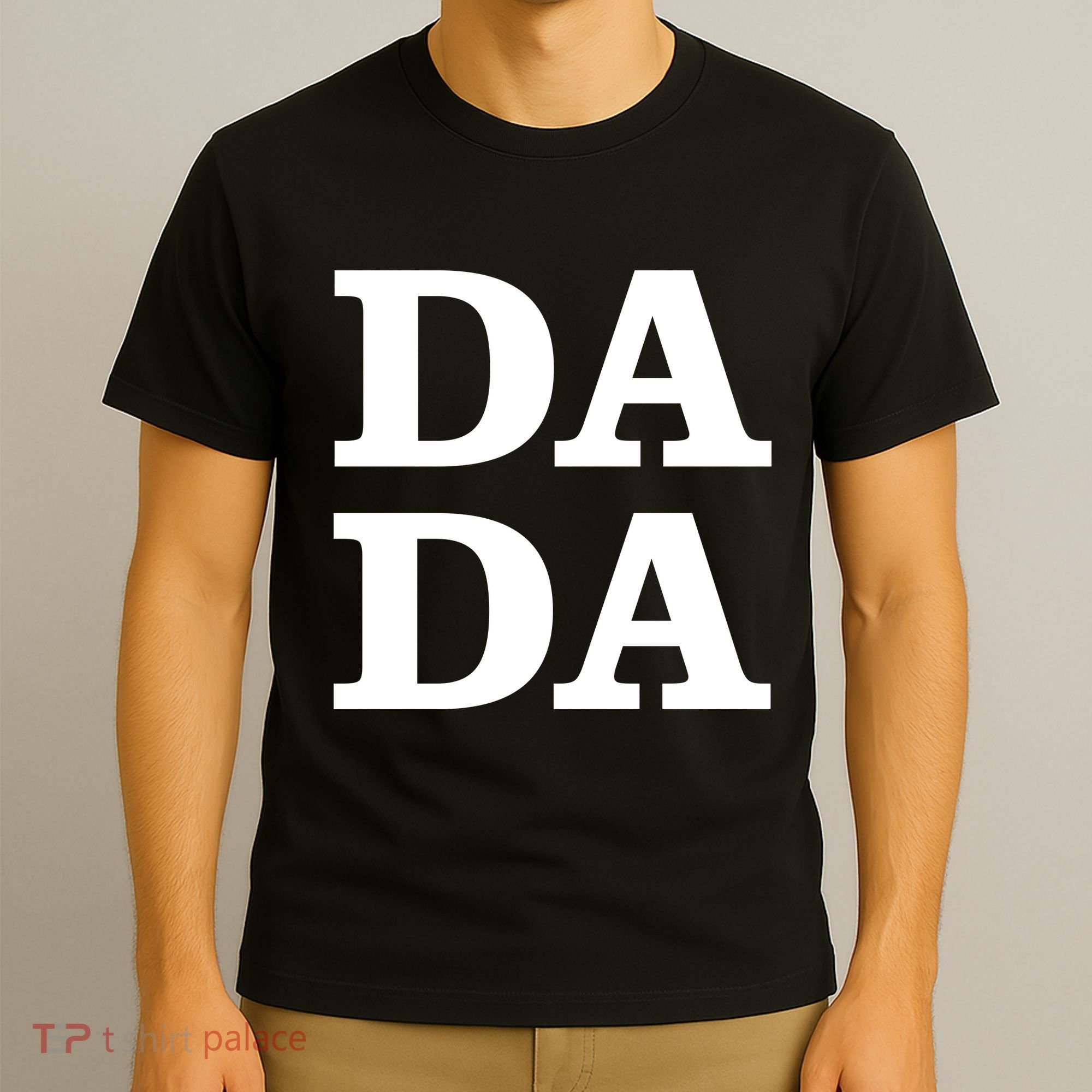 Da Da Dad Funny Fathers Day T-Shirt
