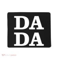 Da Da Dad Funny Fathers Day Mousepad thumb 0