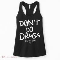DonT Do Drugs They Too Good Women's Tank Top thumb 0