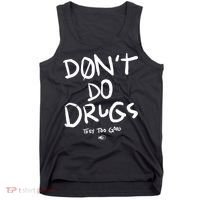 DonT Do Drugs They Too Good Tank Top thumb 0