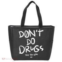 DonT Do Drugs They Too Good Tote Bag thumb 0