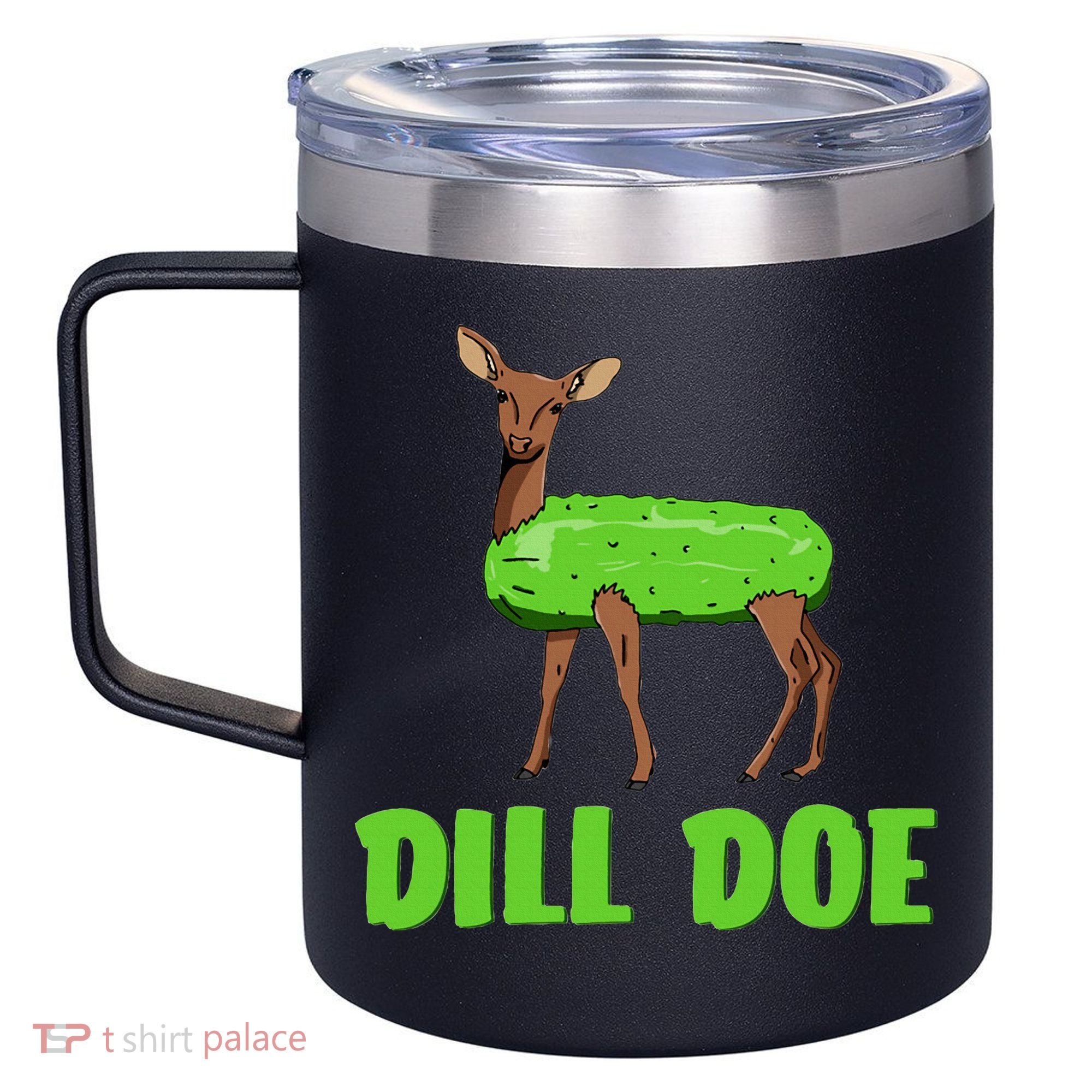 Dill Doe 12oz Stainless Steel Coffee Mug