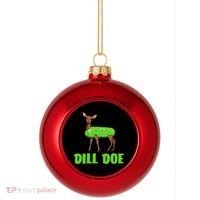 Dill Doe Plastic Christmas Ball Ornament thumb 0