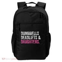 Dumbbells Deadlifts Daughters Funny Gym Workout Fathers Day Backpack thumb 0