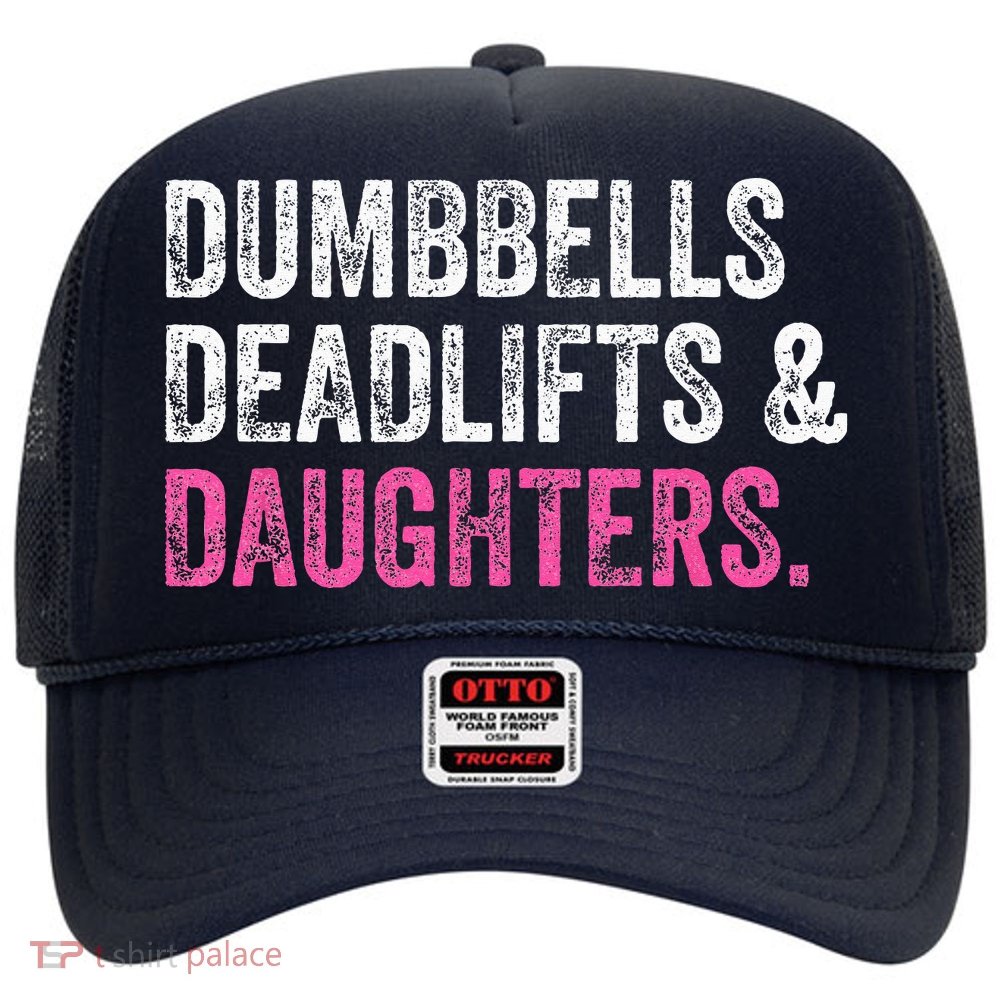 Dumbbells Deadlifts Daughters Funny Gym Workout Fathers Day Hat