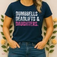 Dumbbells Deadlifts Daughters Funny Gym Workout Fathers Day Women's T-Shirt thumb 2