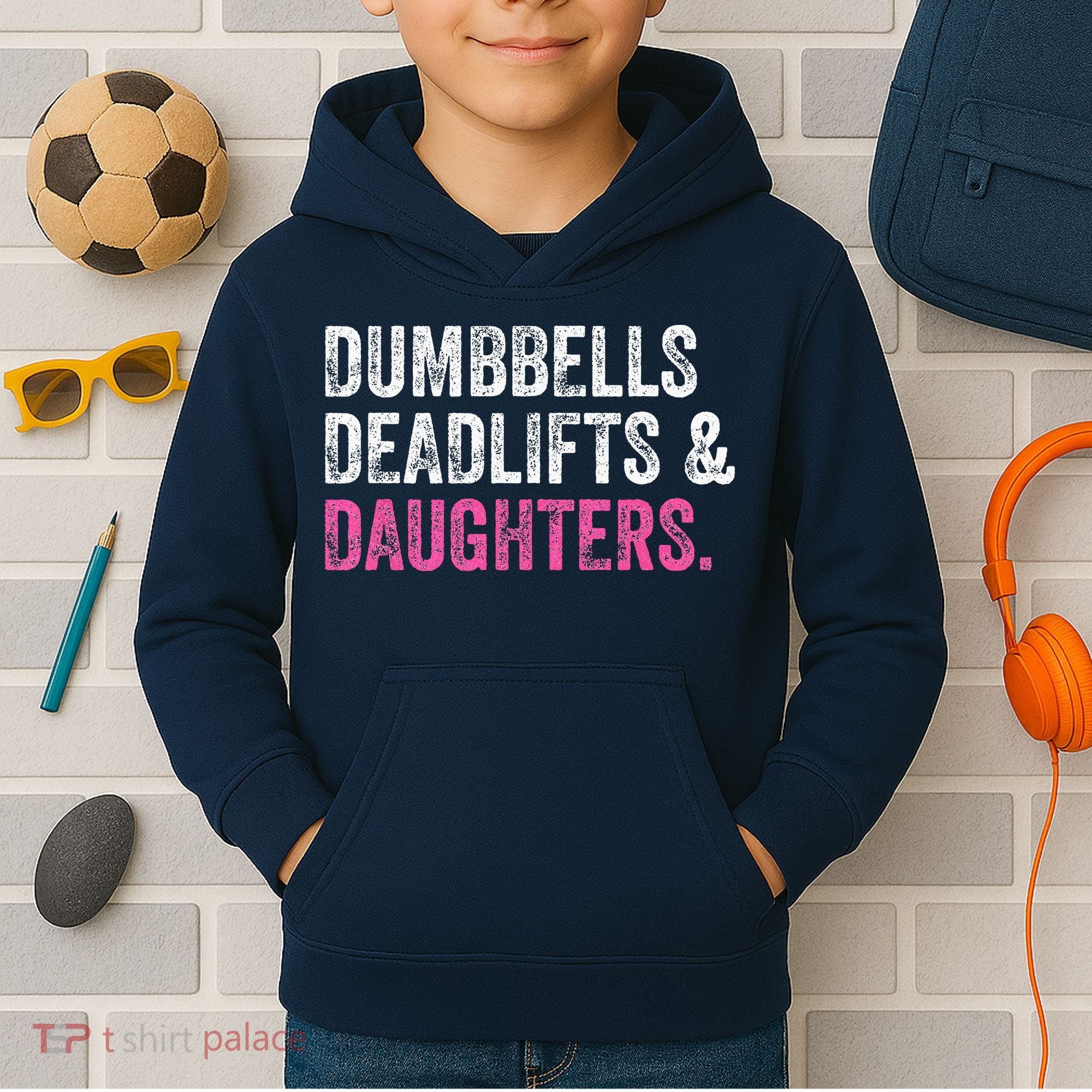Dumbbells Deadlifts Daughters Funny Gym Workout Fathers Day Kids Hoodie